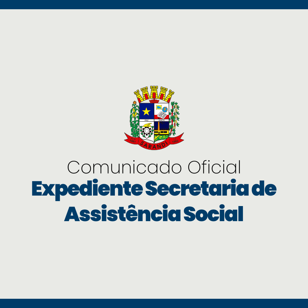Comunicado expediente secretaria de Assistência Social